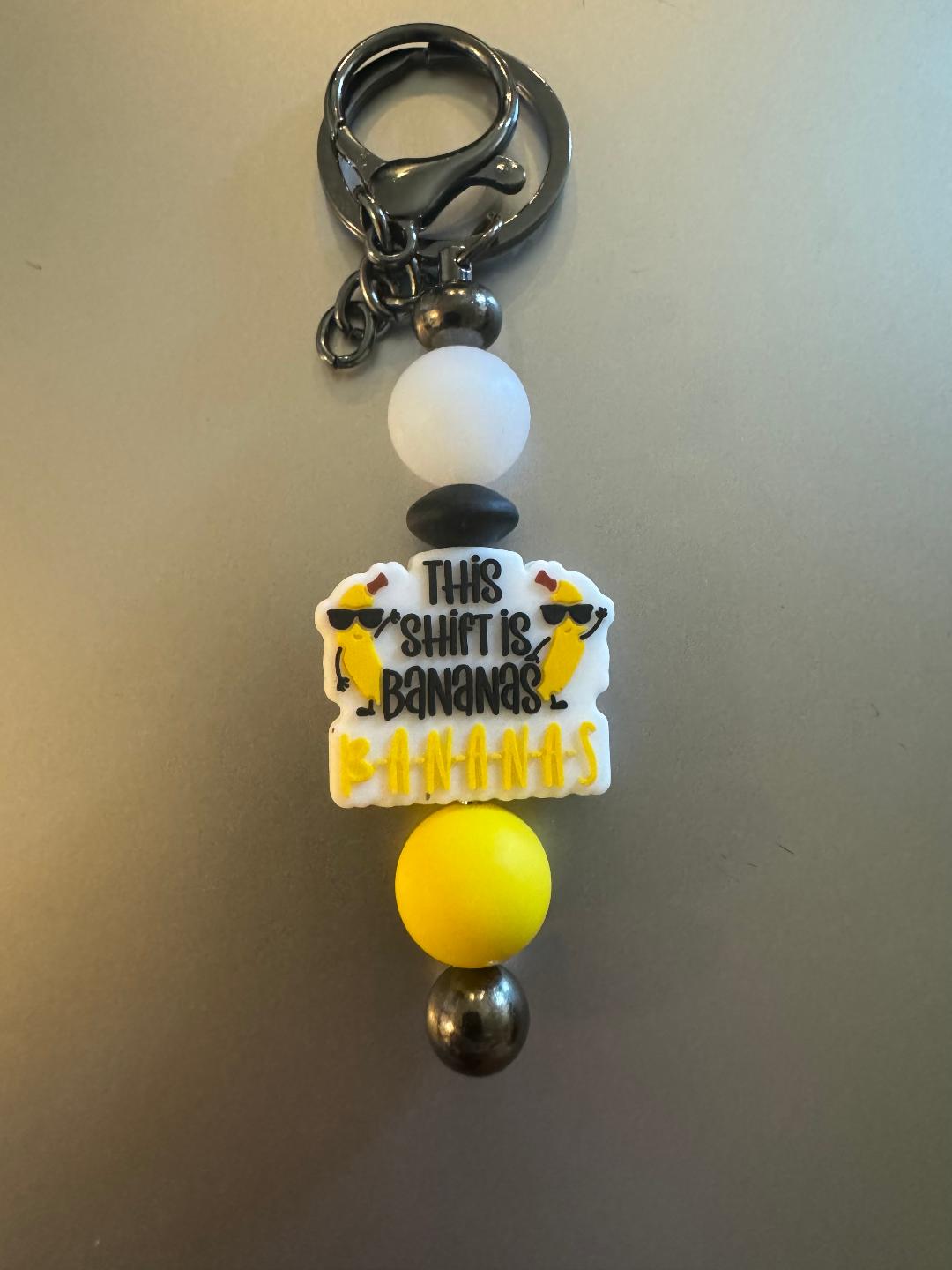 This Shift Is Bananas B-A-N-A-N-A-S keychain