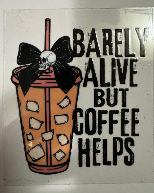 Barely Alive But Coffee Helps Black Bow With Skull decal