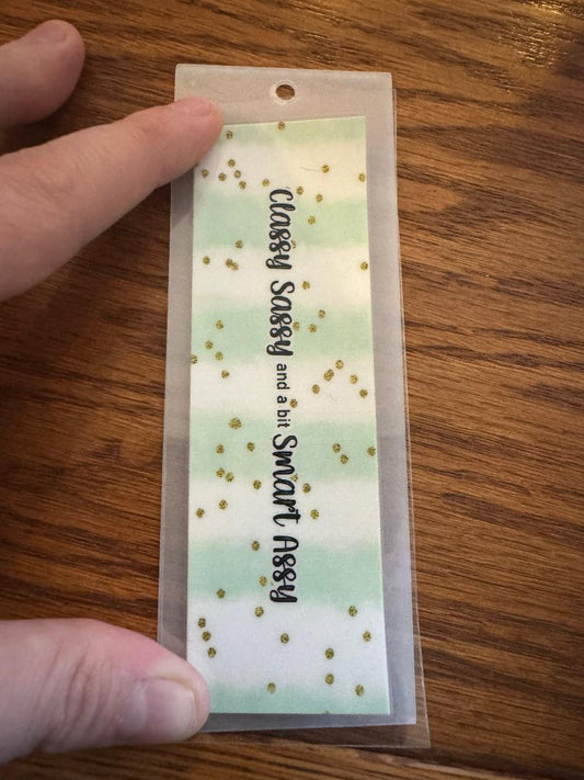 CLASSY SASSY AND A BIT SMART ASSY BOOKMARK