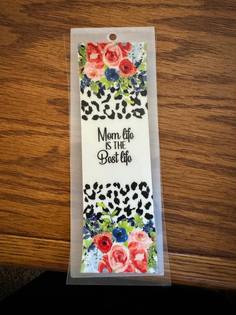 MOM LIFE IS THE BEST LIFE BOOKMARK